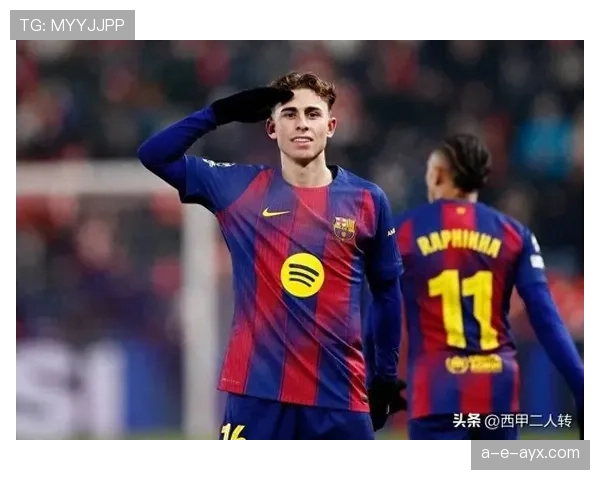 加维续约至2030年，巴萨未来新星状态回暖助力俱乐部发展