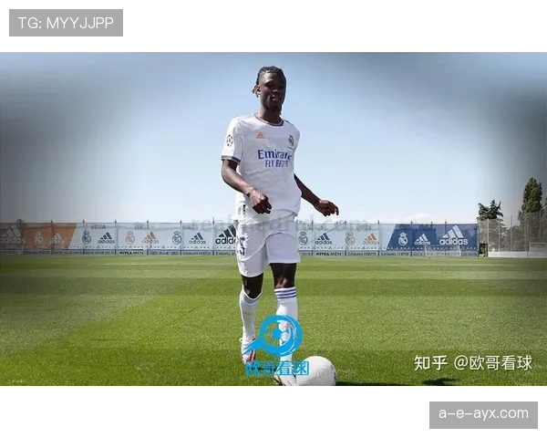 卡马文加中场覆盖范围持续提升，防守贡献与跑动能力备受期待